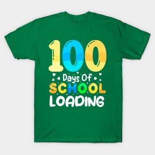 "100 Days of School Loading... ⏳📚" T-Shirt